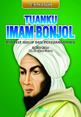 Sampul buku Tuanku Imam Bonjol :...