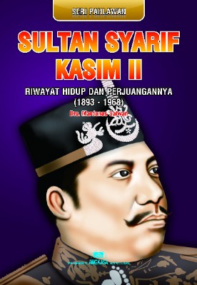 Sampul buku Sultan Syarif Kasim ...