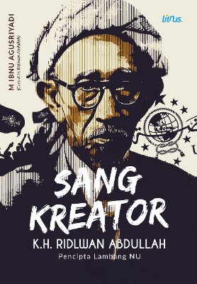 Sampul buku SANG KREATOR K.H. RI...