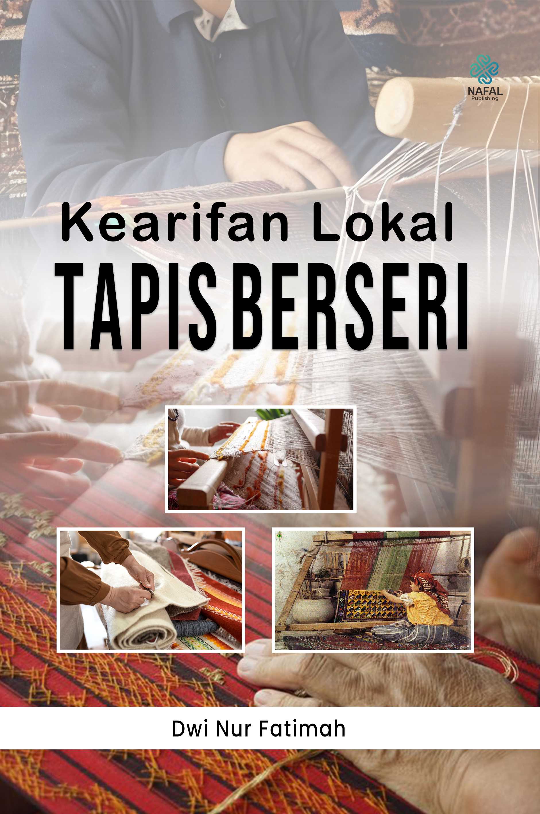 Sampul buku KEARIFAN LOKAL TAPIS...