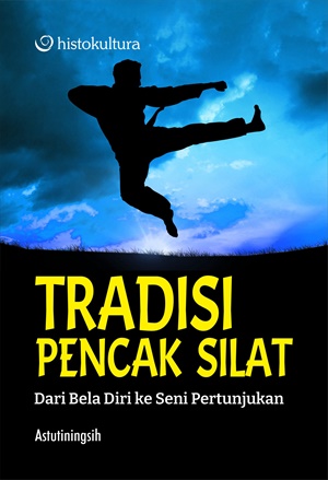 Sampul buku Tradisi Pencak Silat...