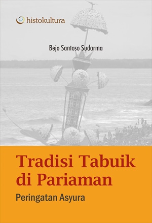 Sampul buku Tradisi Tabuik di Pa...