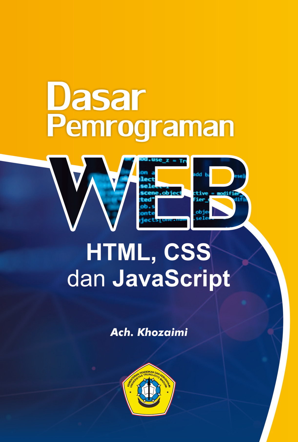 Sampul buku Dasar Pemrograman WEB : H...