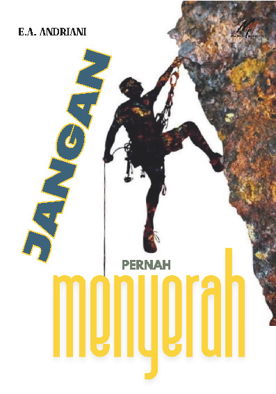 Sampul buku Jangan Pernah Menyer...