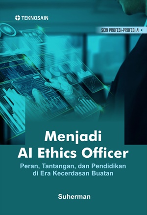 Sampul buku Menjadi AI Ethics Of...