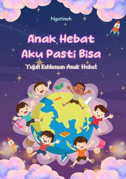 Sampul buku Anak Hebat Aku Pasti...