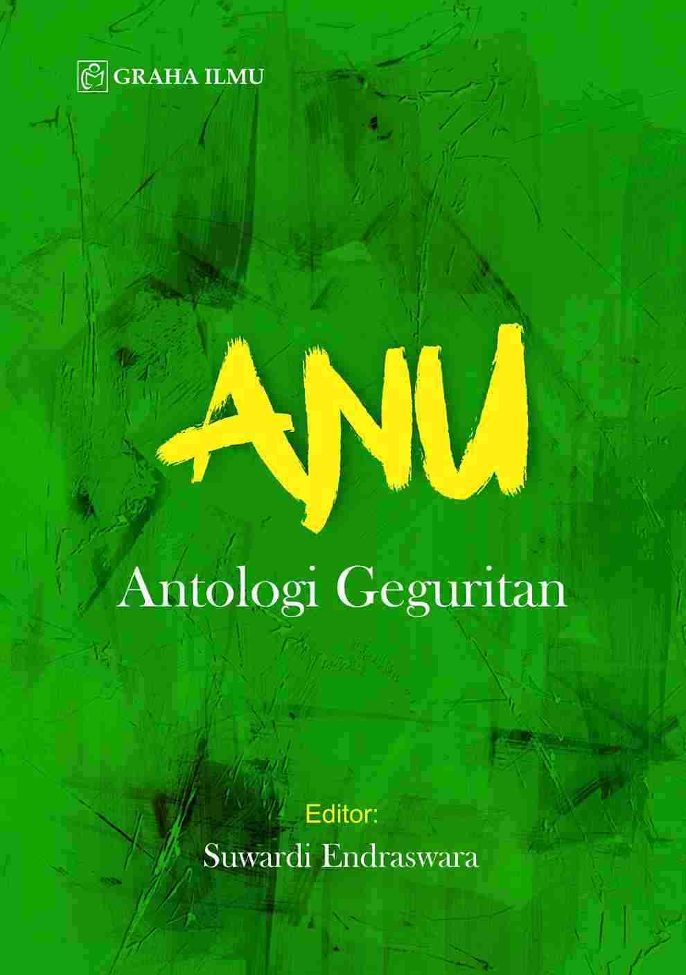 Sampul buku Anu; Antologi Geguri...