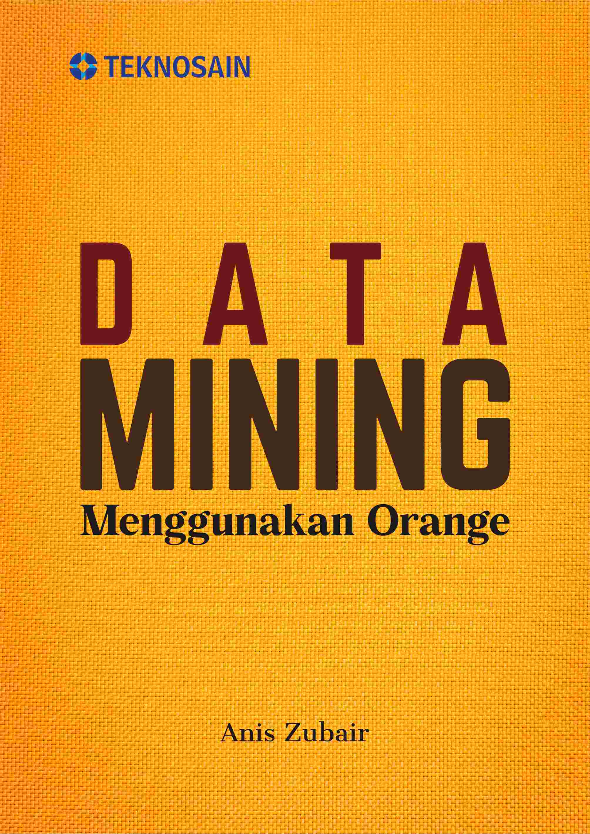 Sampul buku Data Mining Mengguna...